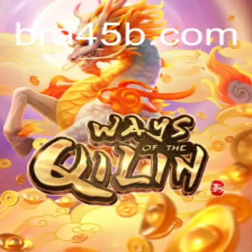 Exploring Ways of the Qilin on 45B.COM Platform: Oficial Slots Brasil