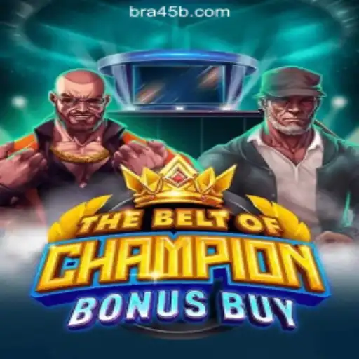 TheBeltOfChampionBonusBuy: A Deep Dive into the Thrilling New Slot Game on 45B.COM Platform-Oficial Slots Brasil